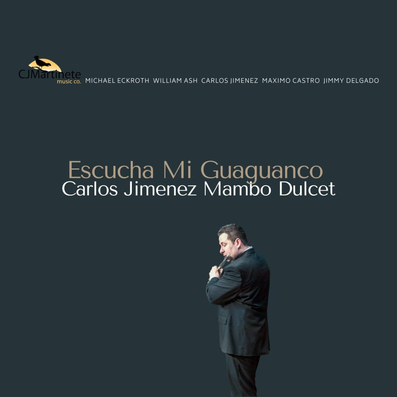 Escucha Mi Guaguanco - Carlos Jiménez Mambo Dulcet